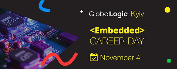 GlobalLogic Embedded Career Day